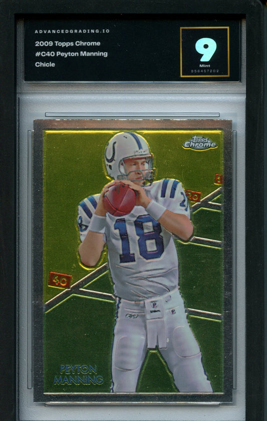2009 Topps Chrome #C40 Peyton Manning Chicle AdvancedGrading.IO 9