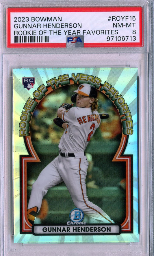 2023 Bowman #ROYF-15 Gunnar Henderson Rookie of the Year Favorites PSA 8