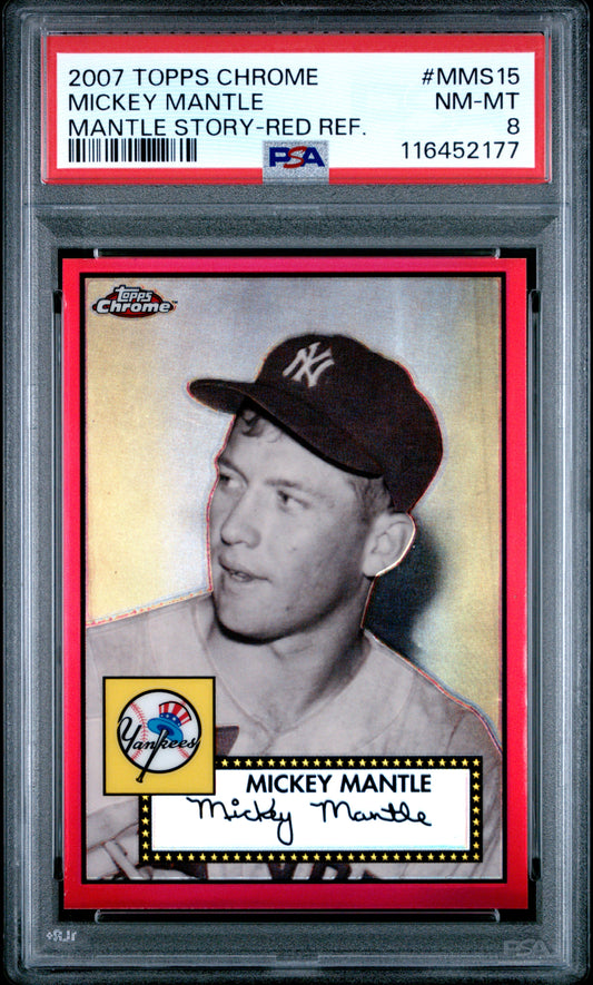 2007 Topps Chrome Mickey Mantle Story Red Refractors #MMS15 PSA 8