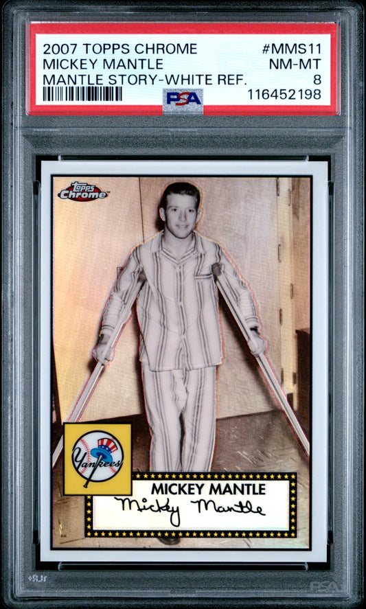 2007 Topps Chrome Mantle Story #MMS11 Mickey Mantle White Refractor PSA 8