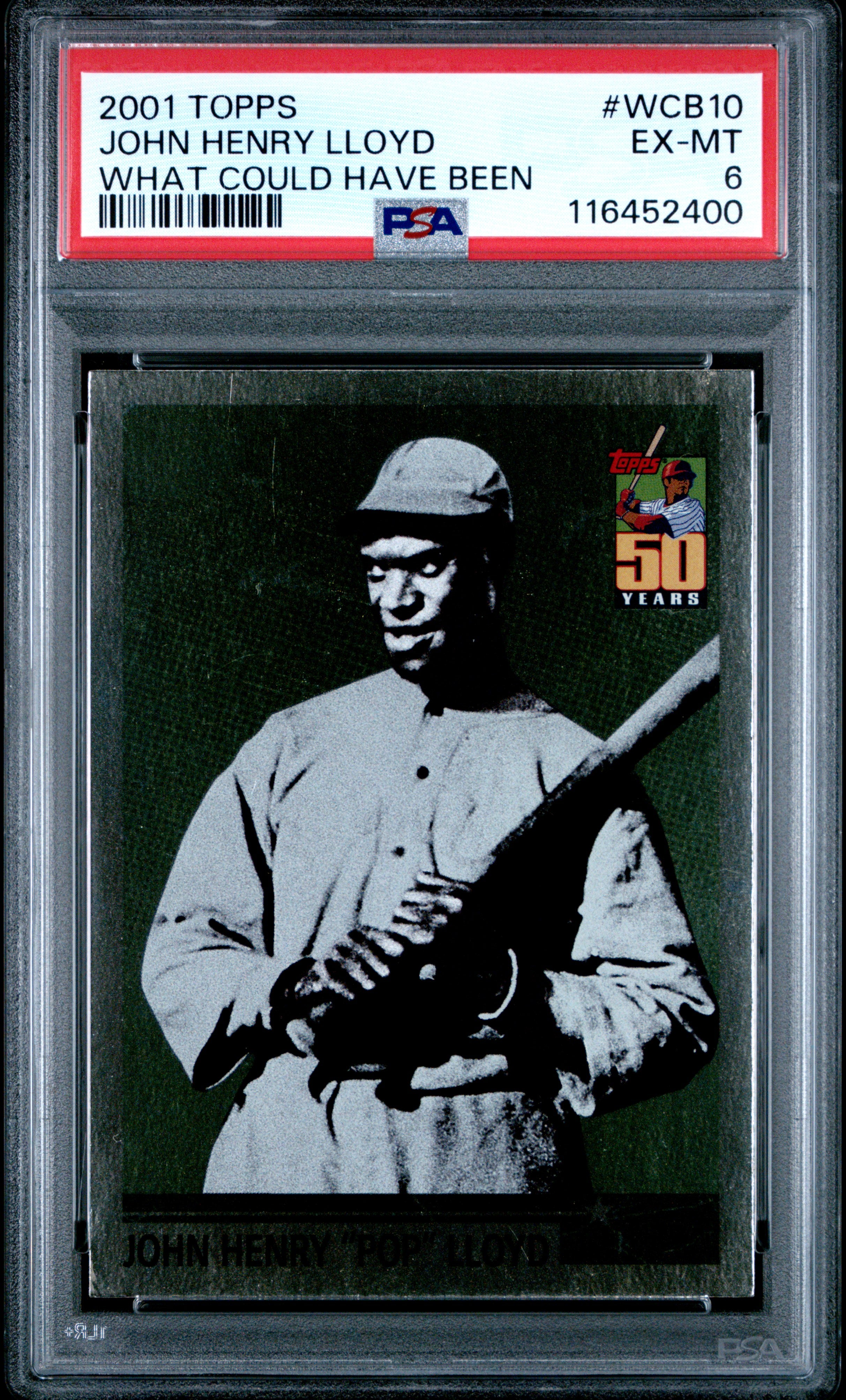 2001 Topps #WCB10 John Henry "Pop" Lloyd What Could Have Been PSA 6