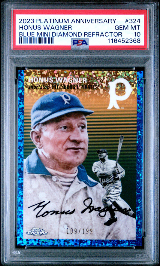 2023 Topps Chrome Platinum Anniversary #324 Honus Wagner Blue Mini Diamond Refractor PSA 10