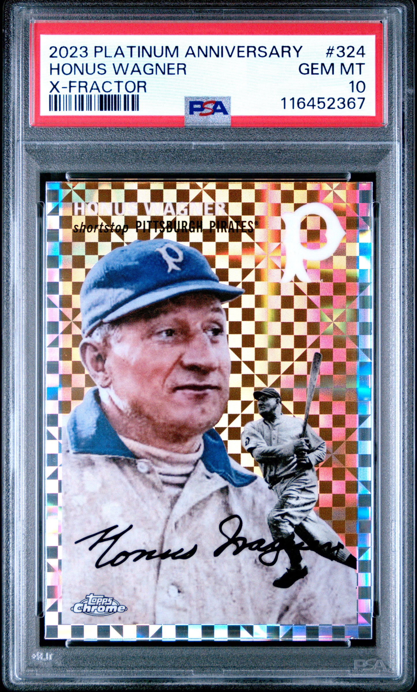 2023 Topps Chrome Platinum Anniversary #324 Honus Wagner X-Fractor PSA 10